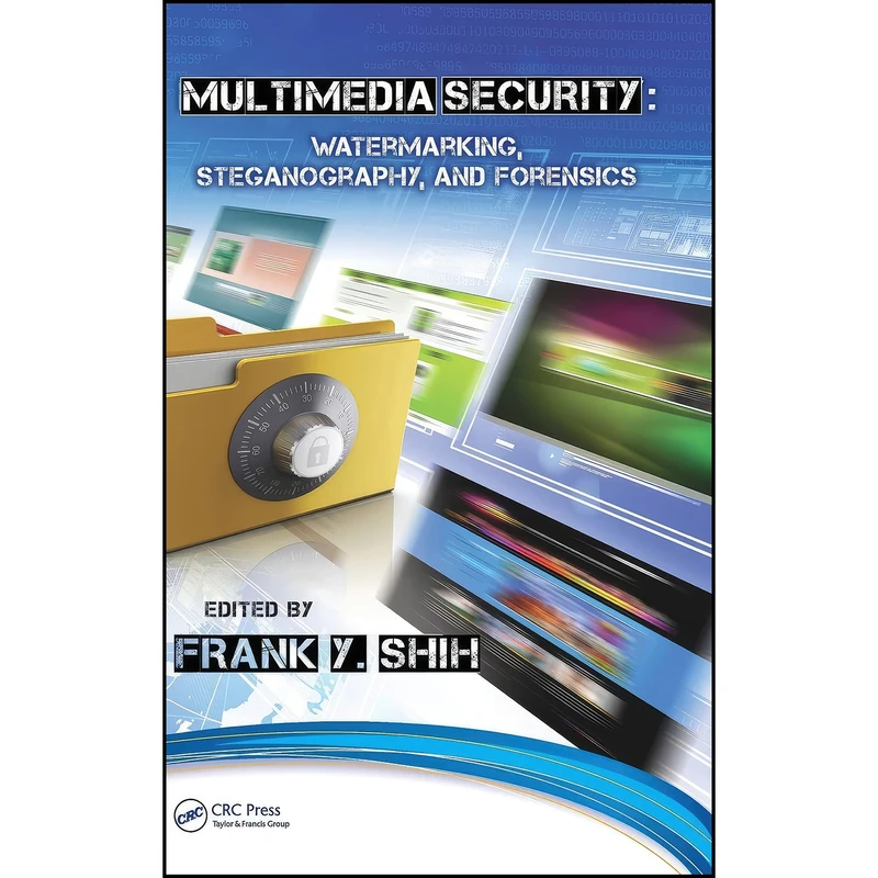 کتاب Multimedia Security اثر Frank Y. Shih انتشارات CRC Press