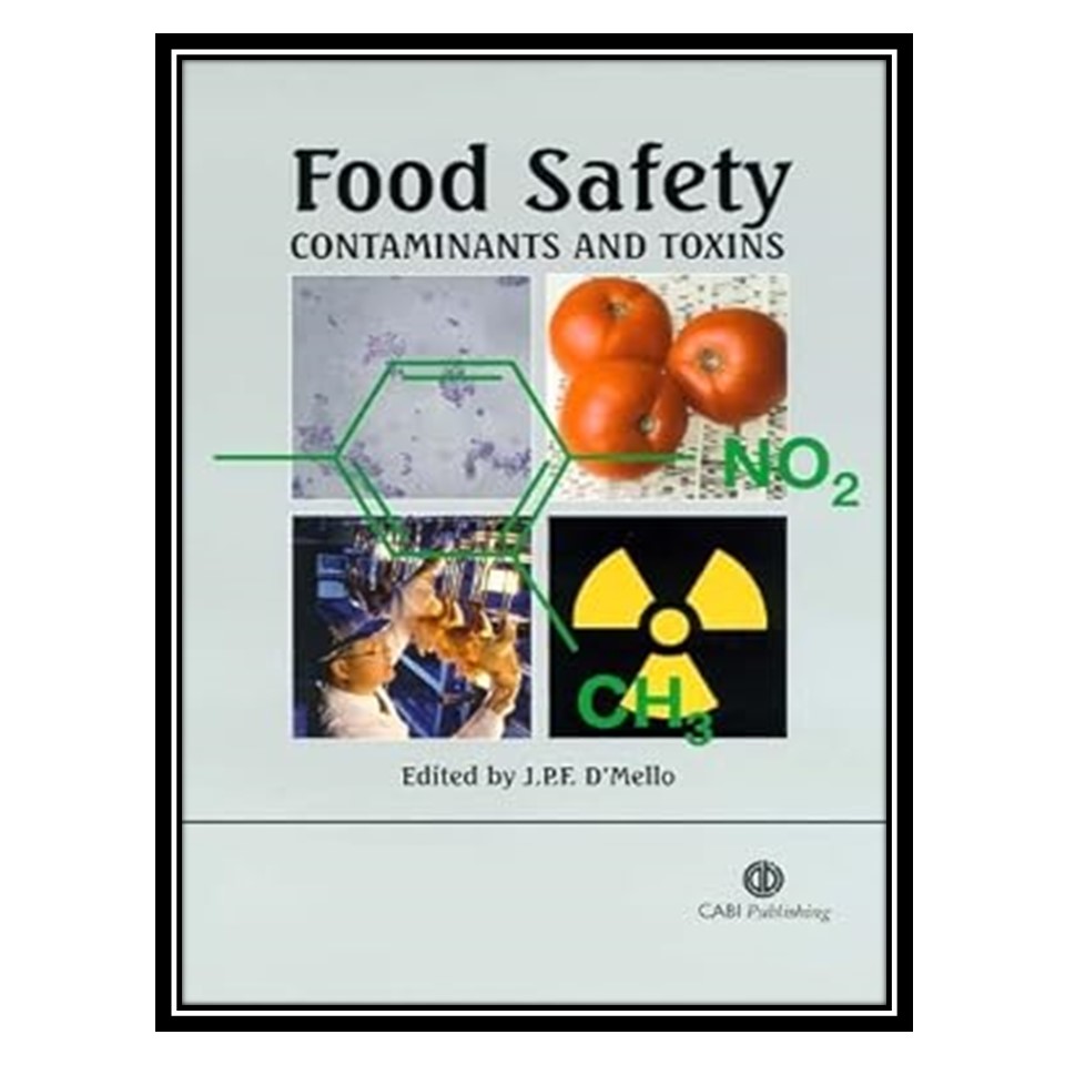کتاب Food Safety اثر J P F D&#39;Mello انتشارات مؤلفین طلایی
