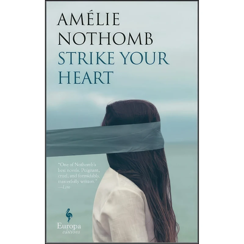 کتاب Strike Your Heart اثر جمعي از نويسندگان انتشارات Europa Editions