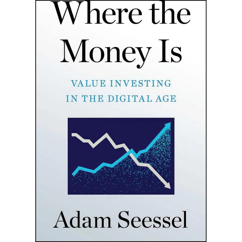 کتاب Where the Money Is اثر Adam Seessel انتشارات Simon & Schuster Export