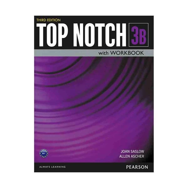 کتاب Top Notch 3rd 3B اثر Joan Saslow and Allen Ascher انتشارات واژه اندیش