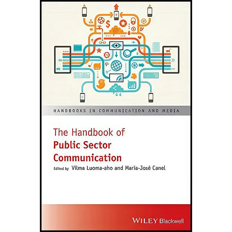 کتاب The Handbook of Public Sector Communication  اثر جمعي از نويسندگان انتشارات Wiley-Blackwell