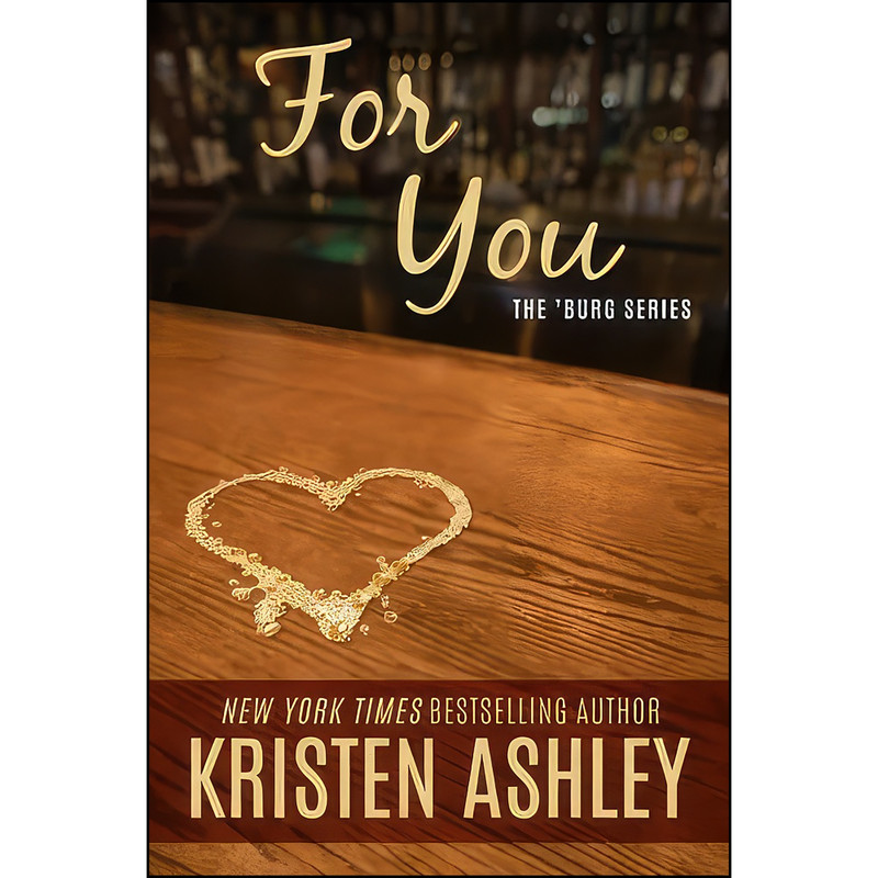 کتاب For You اثر Kristen Ashley انتشارات تازه ها