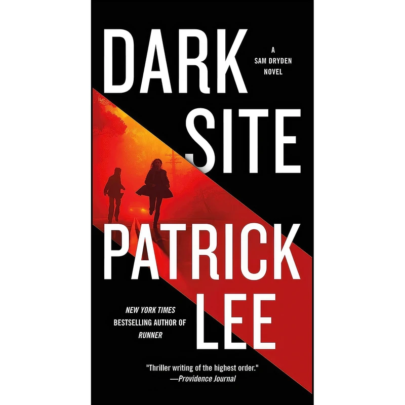 کتاب Dark Site اثر Patrick Lee انتشارات Minotaur Books