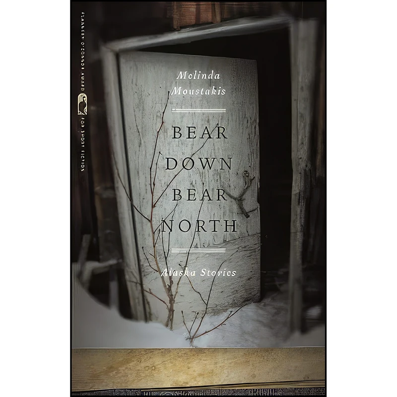 کتاب Bear Down, Bear North اثر Melinda Moustakis انتشارات Univ of Georgia Pr