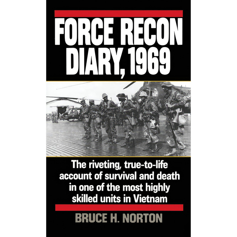 کتاب Force Recon Diary, 1969 اثر B. H. Norton and Major Bruce H. Norton انتشارات Ballantine Books کتاب Force Recon Diary, 1969 اثر B. H. Norton and Major Bruce H. Norton انتشارات Ballantine Books