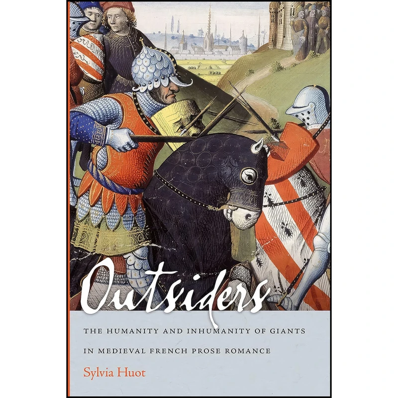 کتاب Outsiders اثر Sylvia Huot انتشارات University of Notre Dame Press