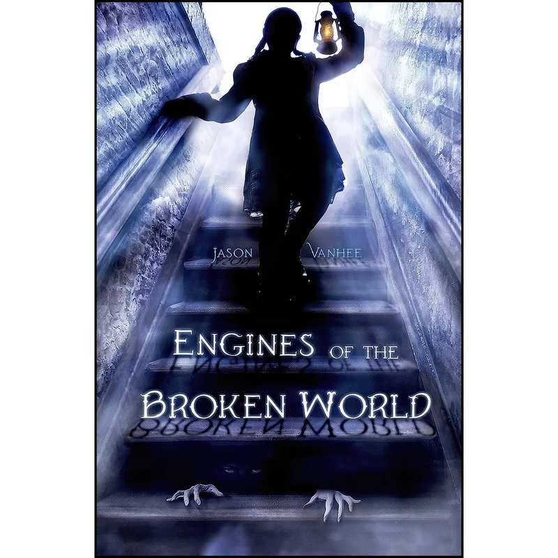 کتاب Engines of the Broken World اثر Jason Vanhee انتشارات Henry Holt and Co. 
