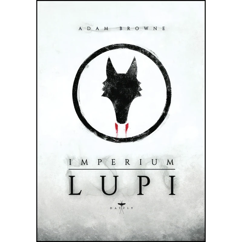 کتاب Imperium Lupi اثر Adam Browne and Mike Nash انتشارات تازه ها