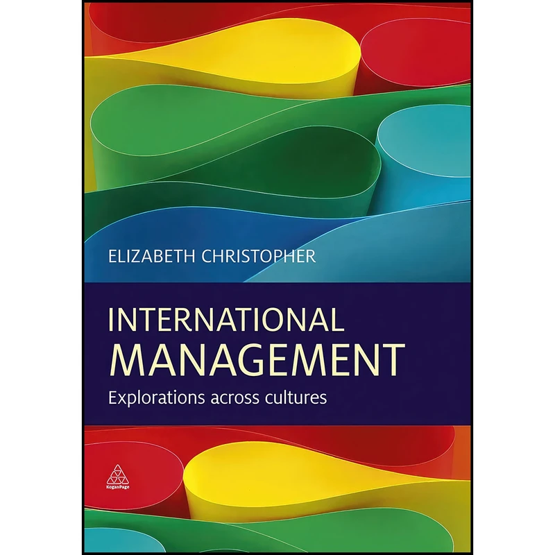 کتاب International Management اثر جمعي از نويسندگان انتشارات Kogan Page