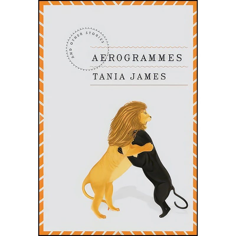 کتاب Aerogrammes اثر Tania James and Tania James انتشارات Knopf