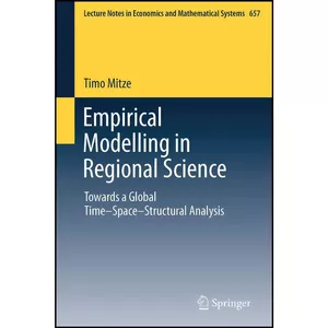 کتاب Empirical Modelling in Regional Science اثر Timo Mitze انتشارات Springer