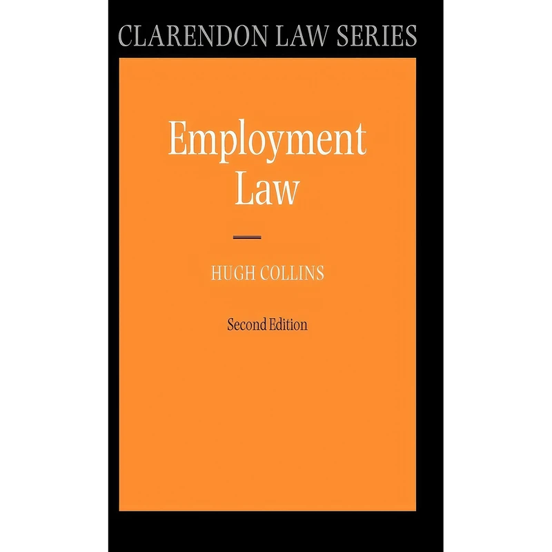 کتاب Employment Law اثر Hugh Collins انتشارات Oxford University Press