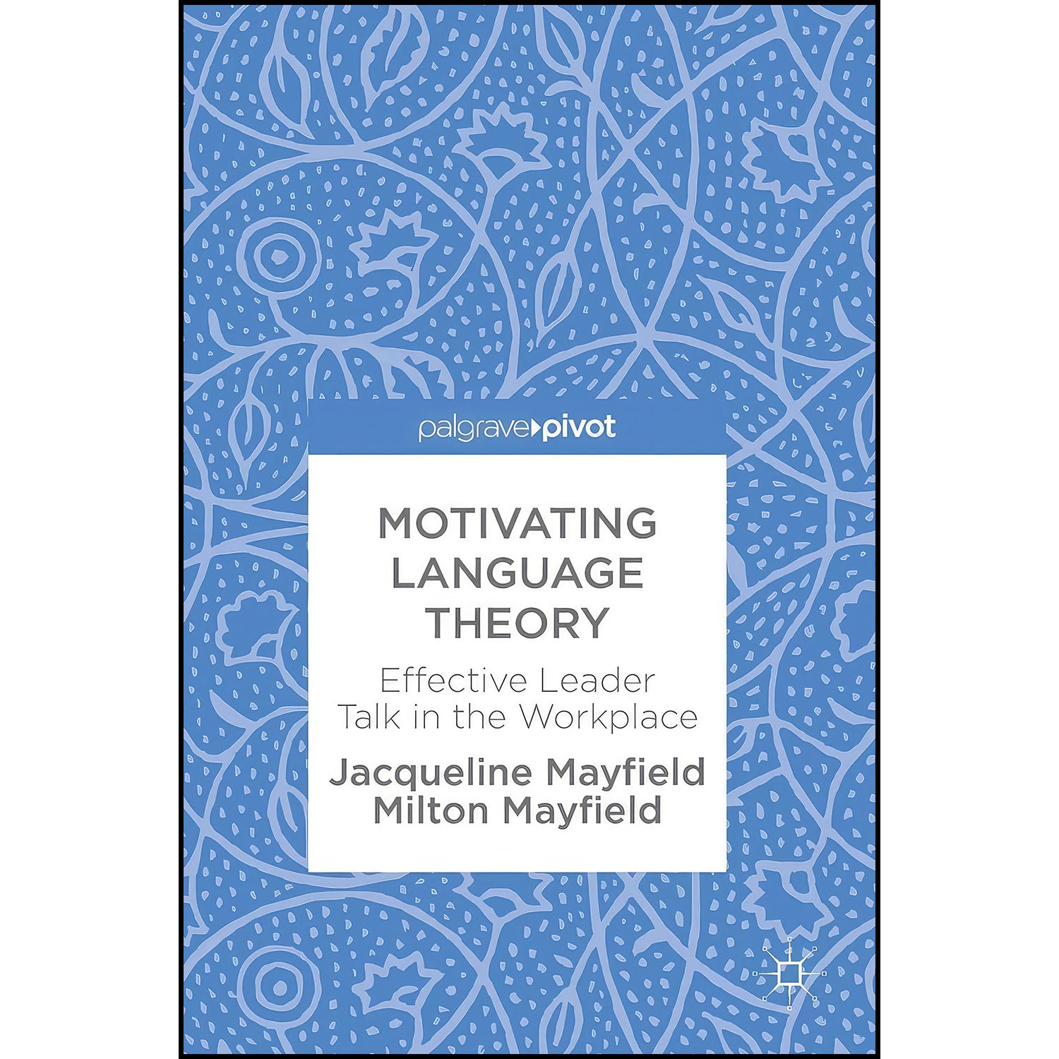 کتاب Motivating Language Theory اثر جمعي از نويسندگان انتشارات Palgrave Macmillan