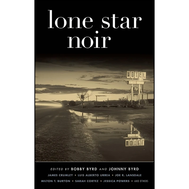 کتاب Lone Star Noir  اثر جمعي از نويسندگان انتشارات Akashic Books