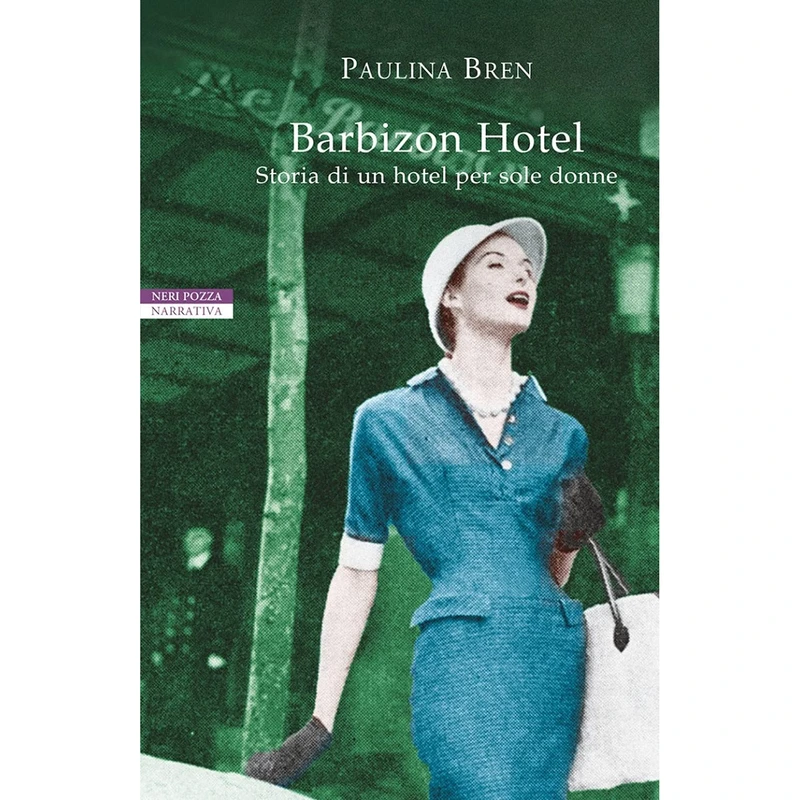 کتاب The Barbizon اثر Paulina Bren انتشارات Simon & Schuster, Inc.