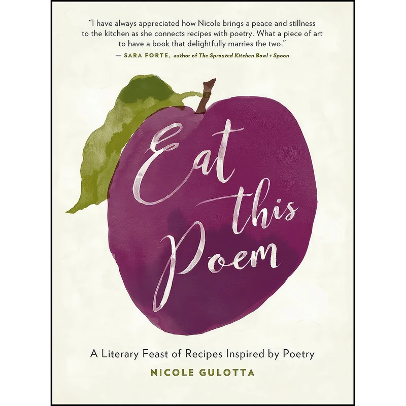 کتاب Eat This Poem اثر Nicole Gulotta انتشارات Roost Books