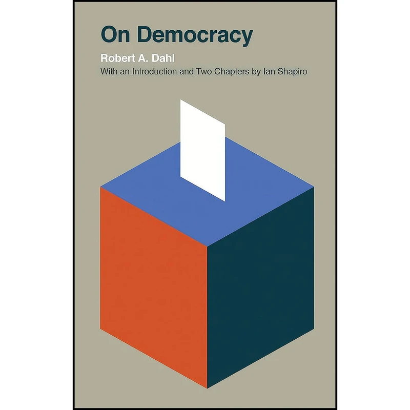 کتاب On Democracy  اثر Robert A. Dahl and Ian Shapiro انتشارات Yale University Press