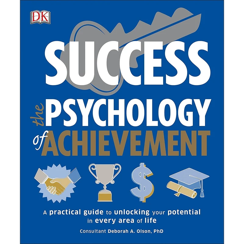 کتاب Success The Psychology of Achievement اثر جمعی از نویسندگان انتشارات دیکی