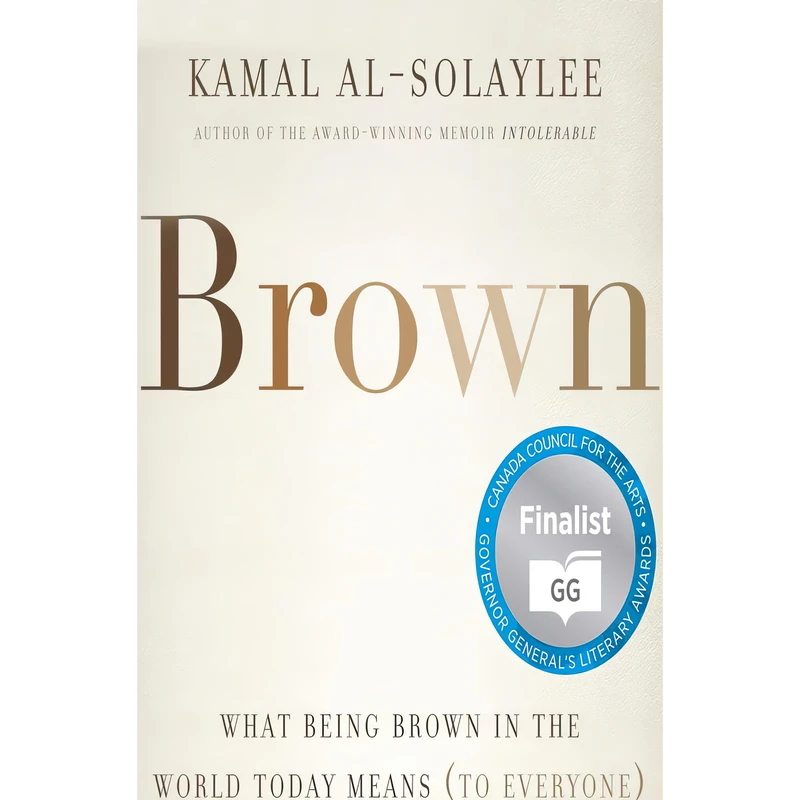 کتاب Brown اثر Kamal Al-Solaylee and Fajer Al-Kaisi انتشارات Audible Studios on Brilliance