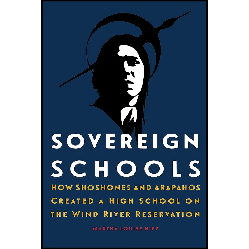 کتاب Sovereign Schools اثر Martha Louise Hipp انتشارات Bison Books