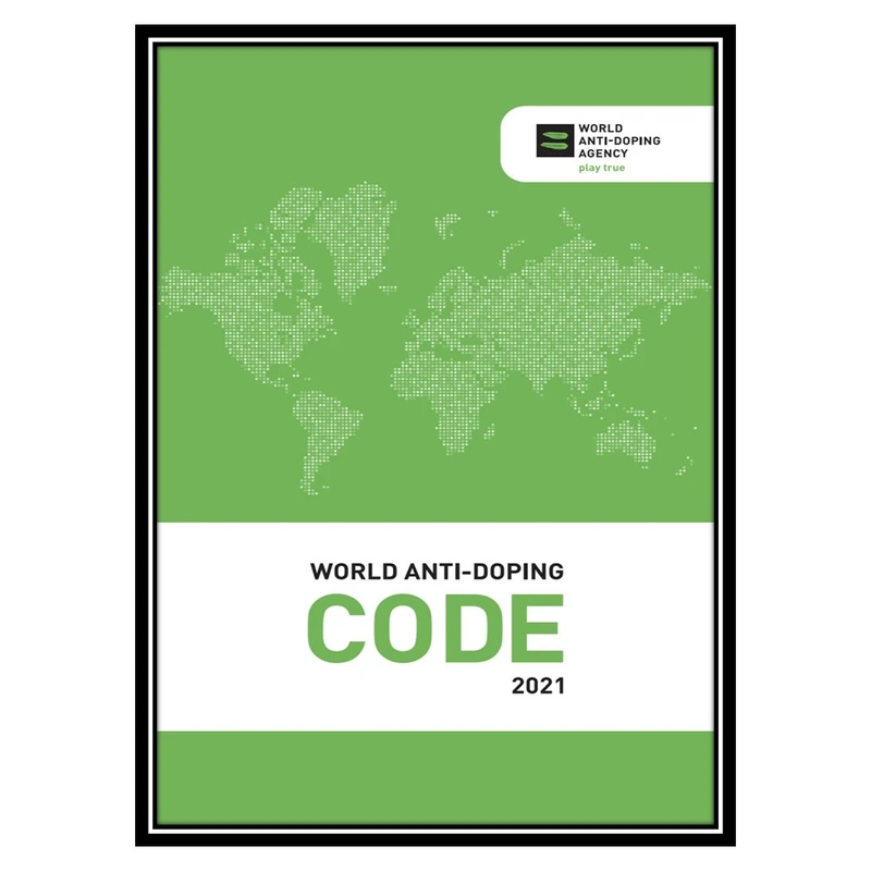 کتاب World Anti-Doping Code اثر World Anti-Doping Agency انتشارات مؤلفین طلایی