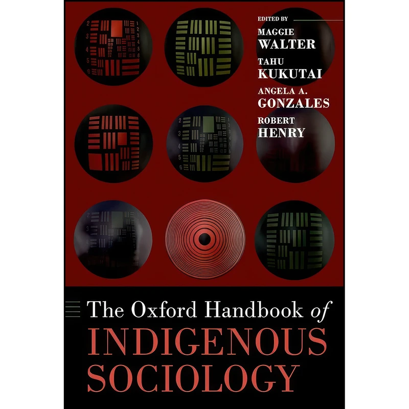 کتاب The Oxford Handbook of Indigenous Sociology  اثر جمعي از نويسندگان انتشارات Oxford University Press