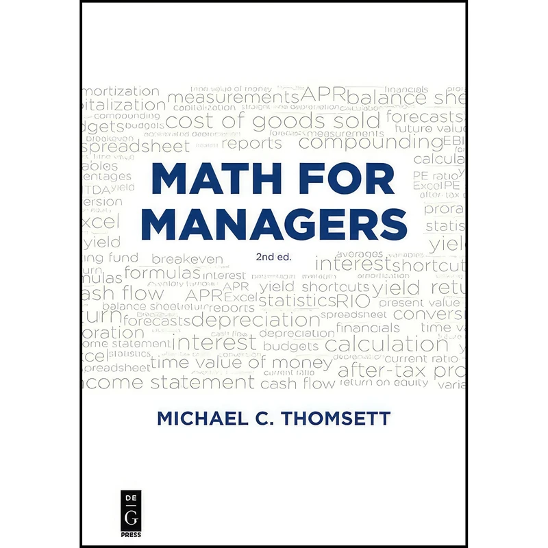 کتاب Math for Managers اثر Michael C. C. Thomsett انتشارات De|G Press