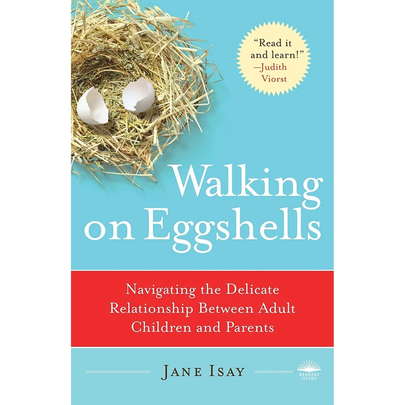 کتاب Walking on Eggshells اثر Jane Isay انتشارات Anchor