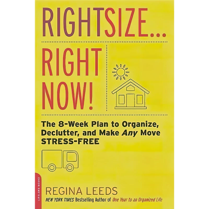 کتاب Rightsize Right Now! اثر Regina Leeds انتشارات Da Capo Lifelong Books