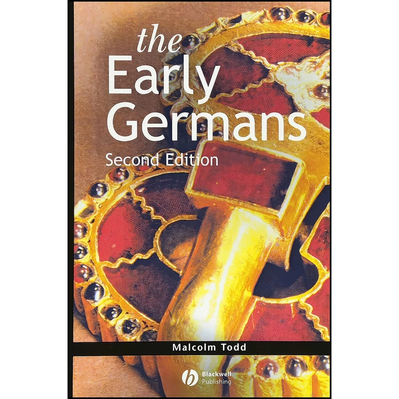 کتاب The Early Germans اثر Malcolm Todd FSA انتشارات Wiley-Blackwell