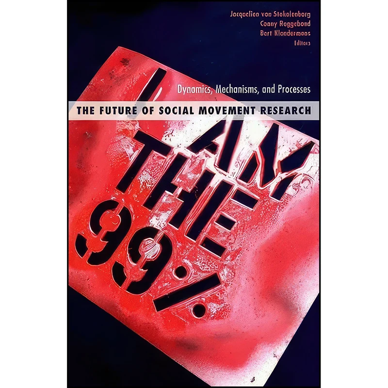 کتاب The Future of Social Movement Research اثر جمعي از نويسندگان انتشارات Univ Of Minnesota Press