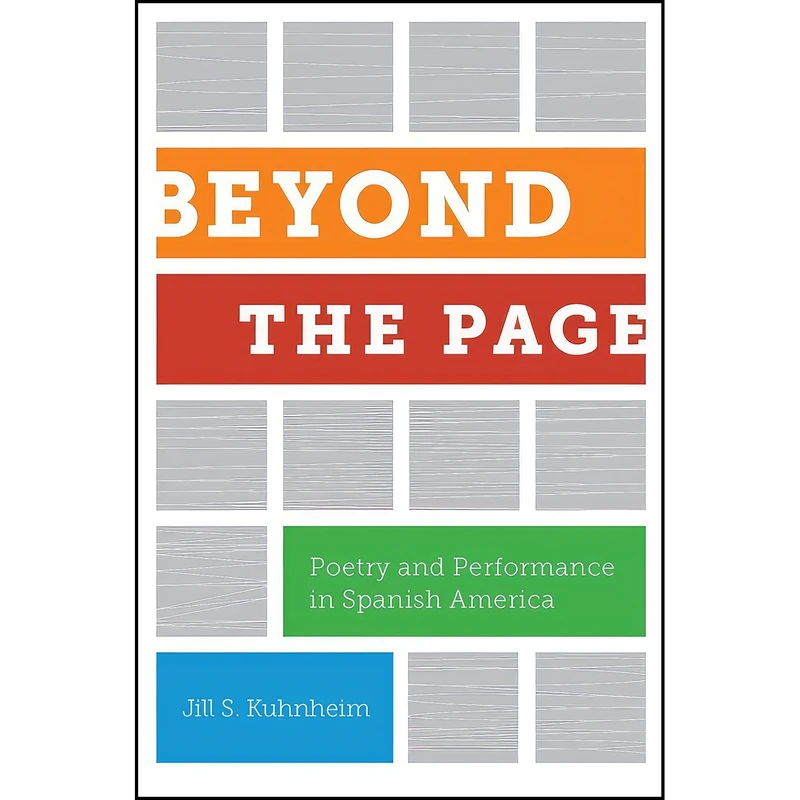 کتاب Beyond the Page اثر Jill S. Kuhnheim انتشارات University of Arizona Press