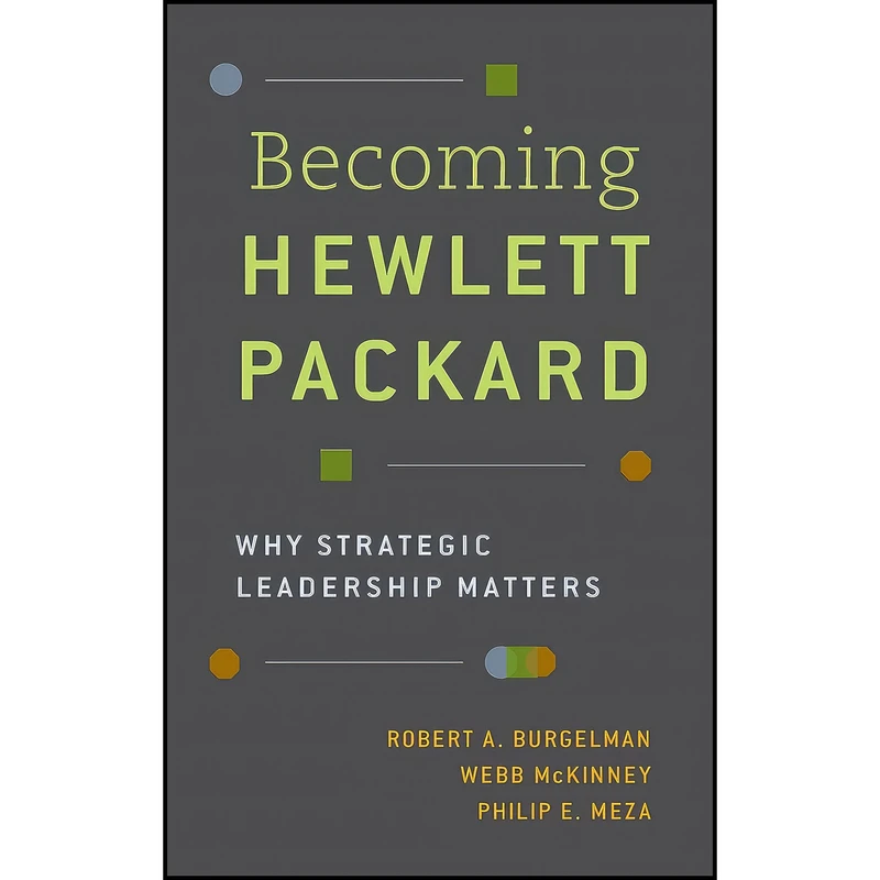 کتاب Becoming Hewlett Packard اثر جمعي از نويسندگان انتشارات Oxford University Press