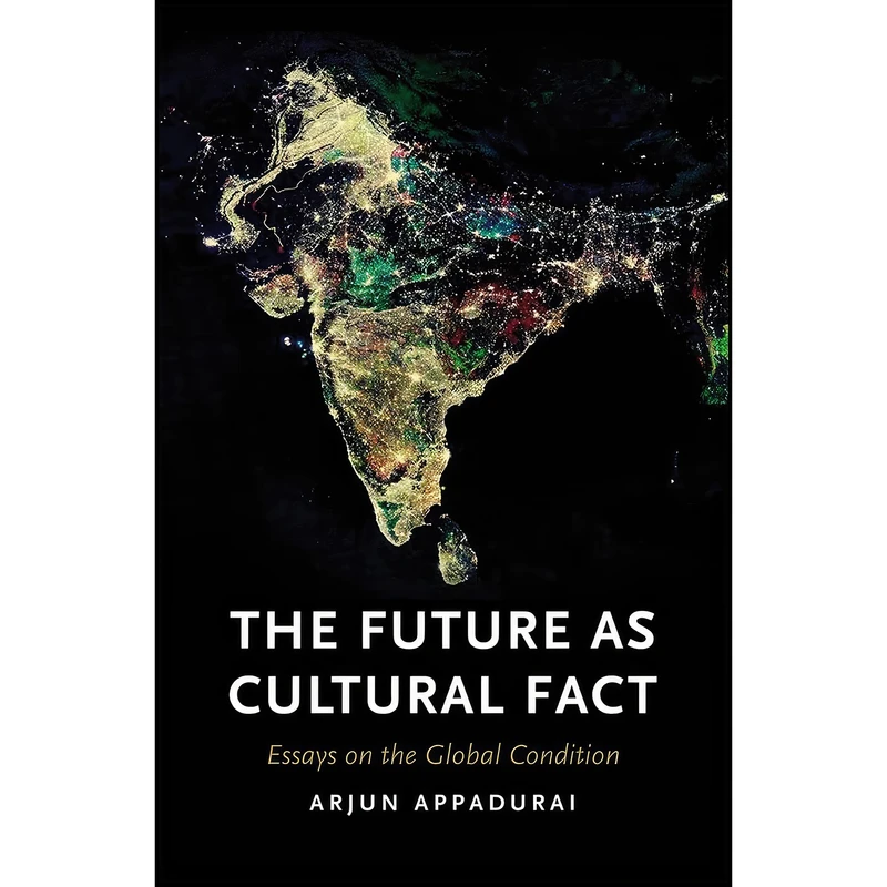 کتاب The Future as Cultural Fact اثر Arjun Appadurai انتشارات Verso