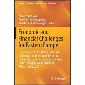 کتاب Economic and Financial Challenges for Eastern Europe اثر جمعي از نويسندگان انتشارات Springer