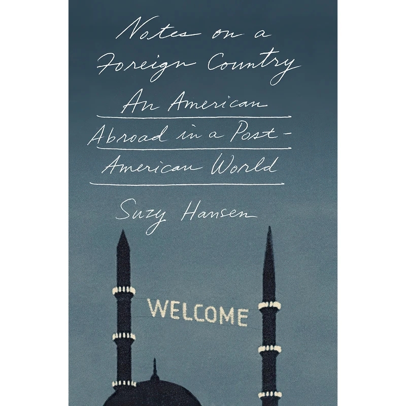 کتاب Notes on a Foreign Country اثر Hansen and Suzy انتشارات Farrar, Straus and Giroux