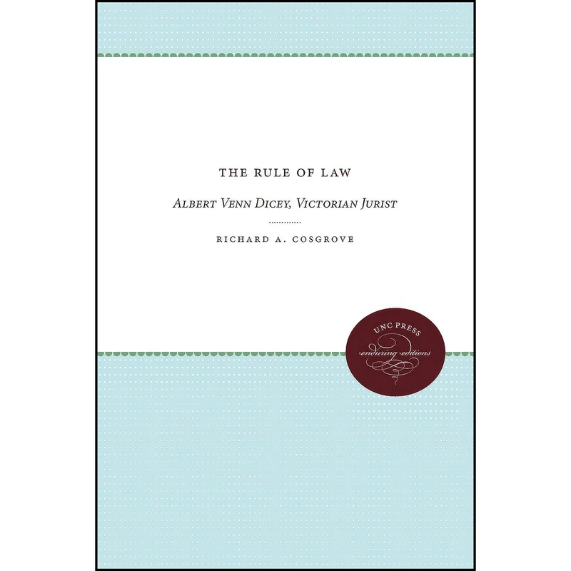 کتاب The Rule of Law اثر Richard A. Cosgrove انتشارات The University of North Carolina Press