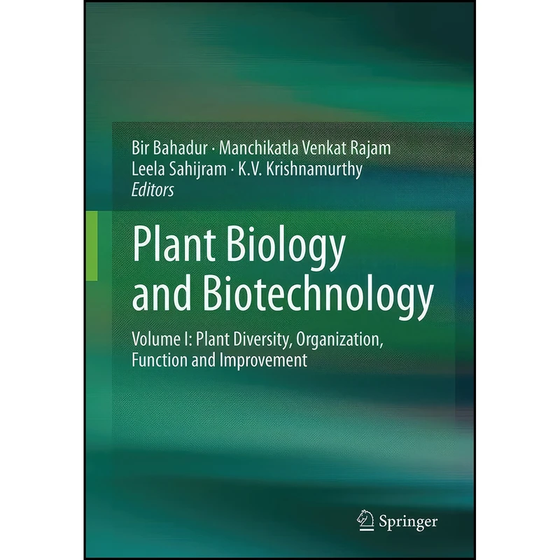 کتاب Plant Biology and Biotechnology اثر جمعي از نويسندگان انتشارات Springer