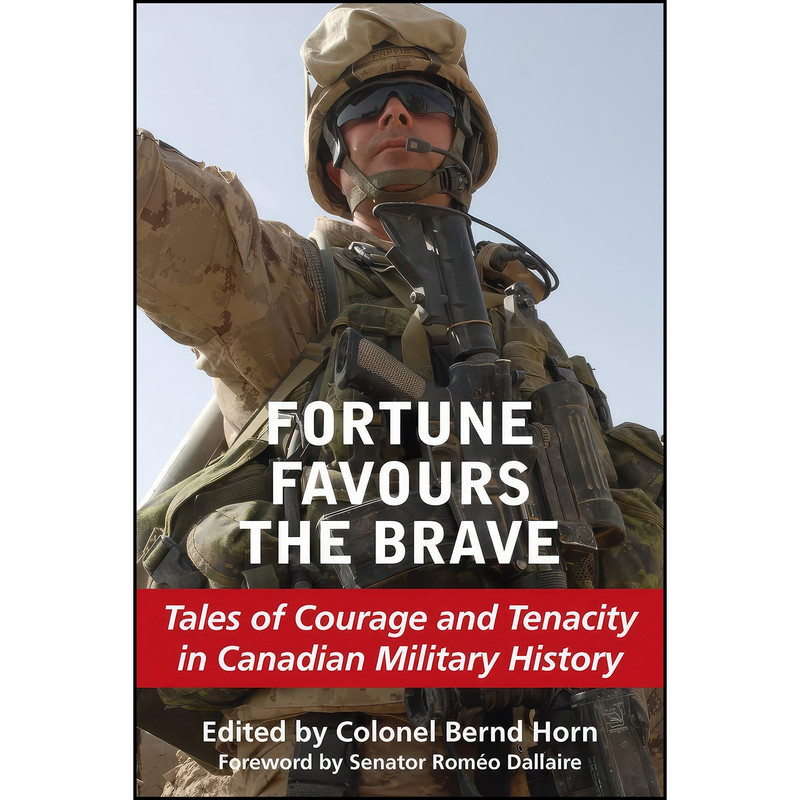 کتاب Fortune Favours the Brave اثر جمعي از نويسندگان انتشارات Dundurn Press