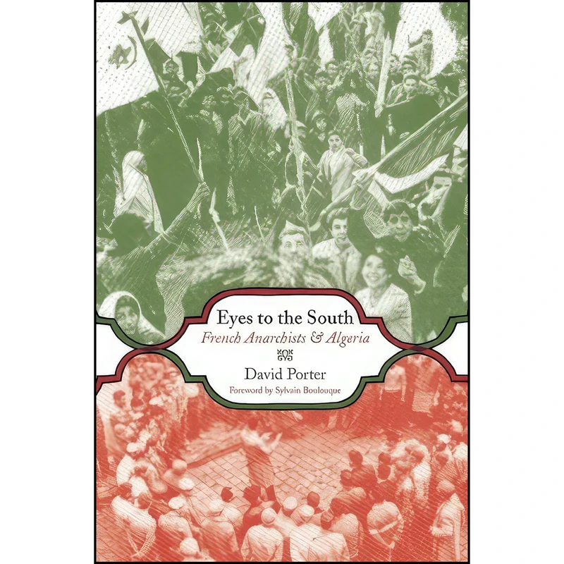 کتاب Eyes to the South اثر David Porter انتشارات AK Press