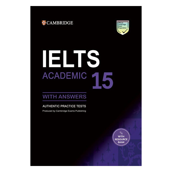 کتاب IELTS Cambridge 15 Academic اثر جمعی از نویسندگان انتشارات Cambridge کتاب IELTS Cambridge 15 Academic اثر جمعی از نویسندگان انتشارات Cambridge