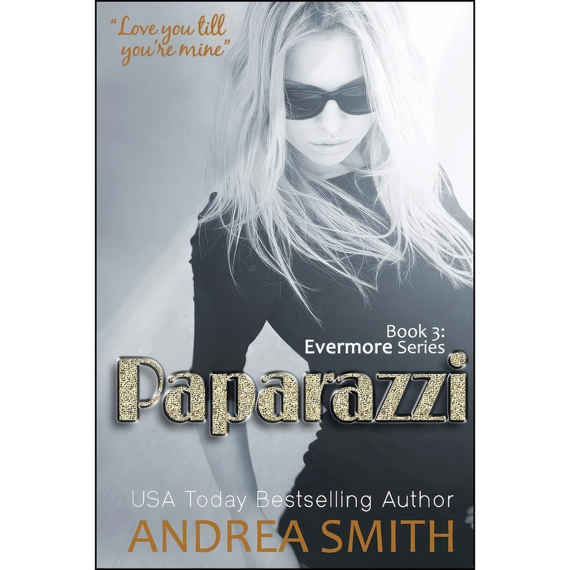 کتاب Paparazzi اثر Andrea Smith انتشارات تازه ها