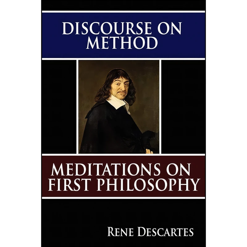 کتاب Discourse on Method and Meditations on First Philosophy اثر René Descartes انتشارات BN Publishing