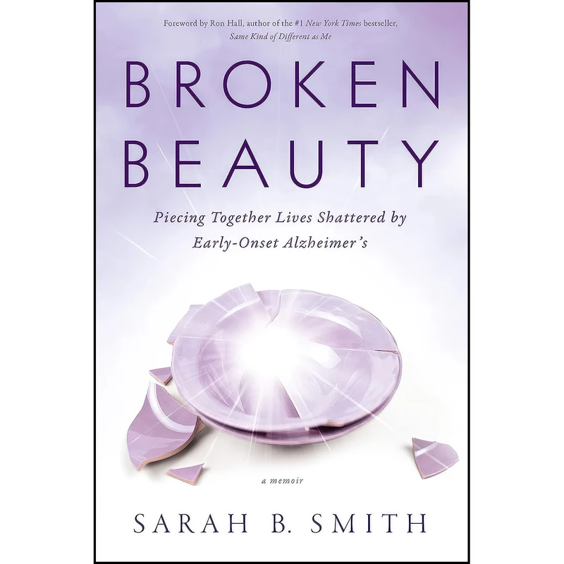 کتاب Broken Beauty اثر Sarah B. Smith انتشارات Greenleaf Book Group Press