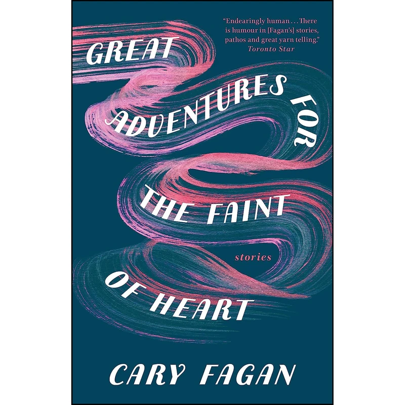 کتاب Great Adventures for the Faint of Heart اثر Cary Fagan انتشارات Freehand Books