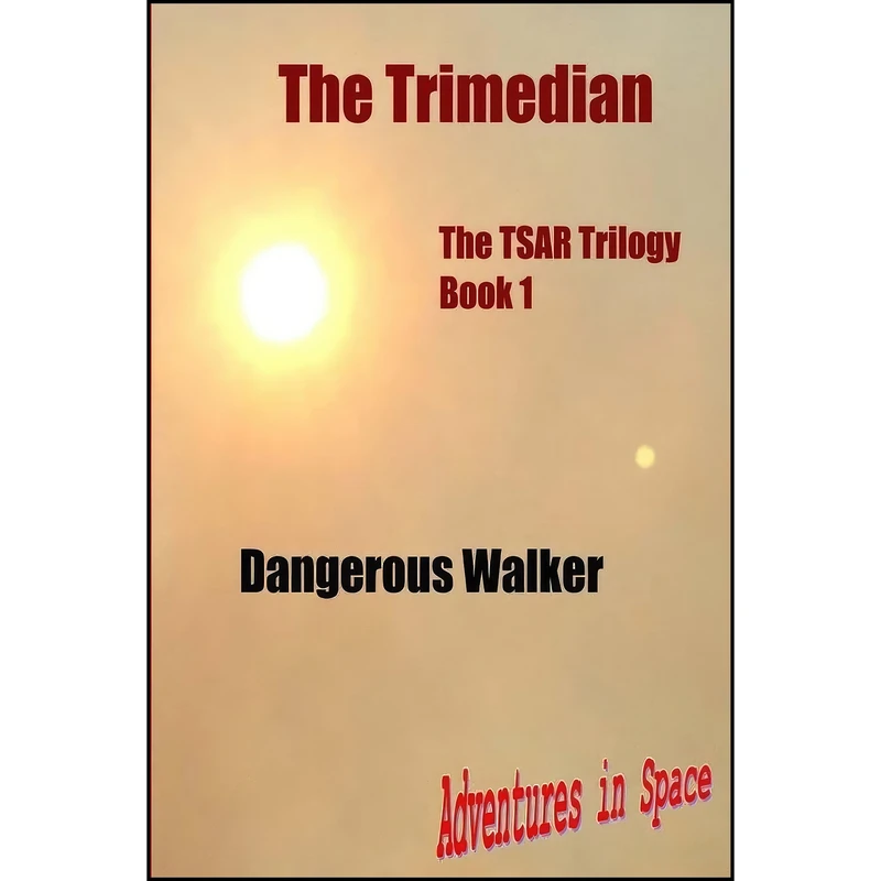کتاب The Trimedian اثر Dangerous Walker انتشارات تازه ها