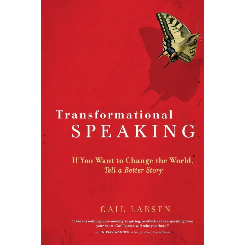 کتاب Transformational Speaking اثر Gail Larsen انتشارات Celestial Arts