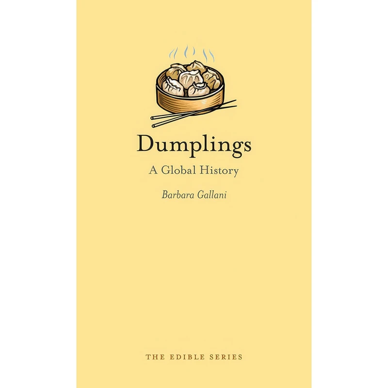 کتاب Dumplings اثر Barbara Gallani انتشارات Reaktion Books