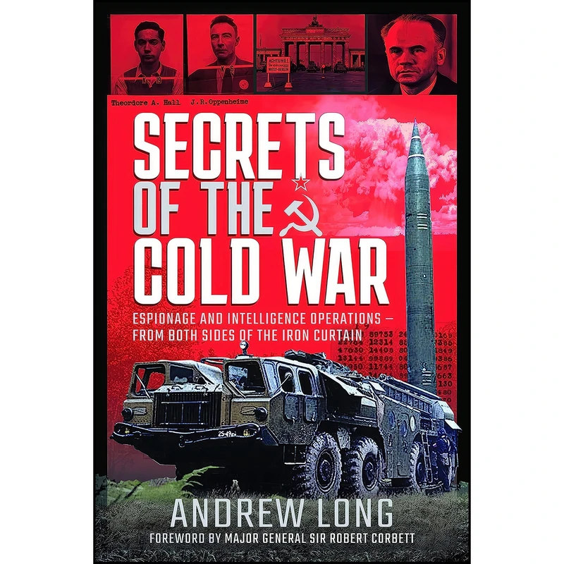 کتاب Secrets of the Cold War اثر Andrew Long انتشارات Pen and Sword History